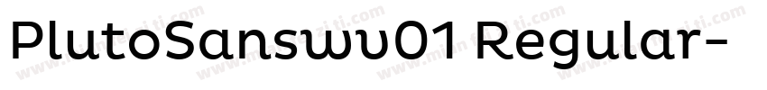PlutoSanswv01 Regular字体转换